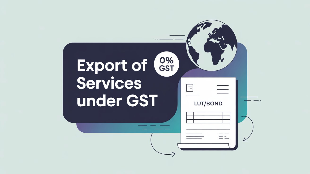 Export of Services Under GST - taxreaders.com